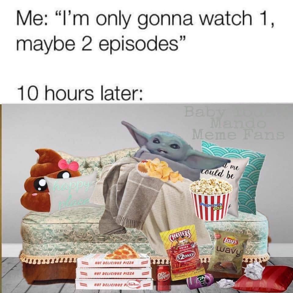 This meme is a humorous take on binge-watching TV shows. The image shows a person on the couch, surrounded by snacks and trash, with a TV in the background. The text "I'm gonna watch one episode, I'm gonna watch one episode... I'm gonna watch one episode... I'm never leaving this couch" is written above the image, poking fun at the tendency to get sucked into a show and spend hours or even days watching it.